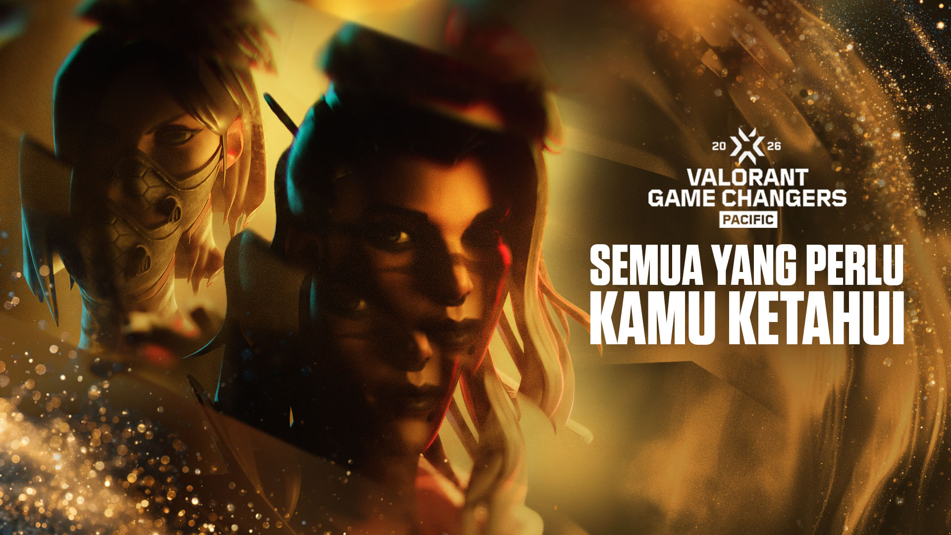 Panduan VALORANT Game Changers Pacific 2026: Jadwal, Tim, Format, dan Cara Menonton