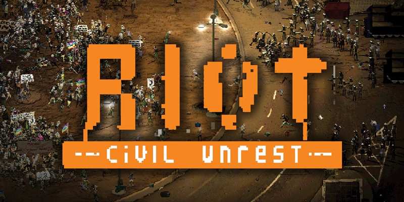 Riot: Civil Unrest