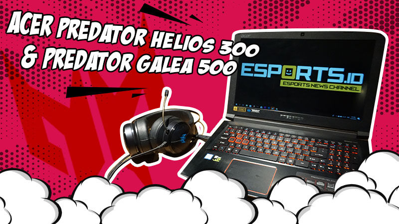 Set Lengkap Laptop dan Headset Gaming dari Acer Predator!
