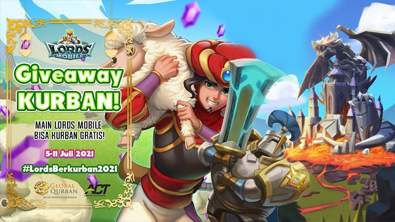 Lords Mobile Giveaway Pahala: Hadiah Kurban Gratis!