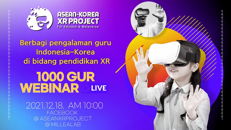 Indonesia - Korea Gelar Webinar Pendidikan XR untuk Guru