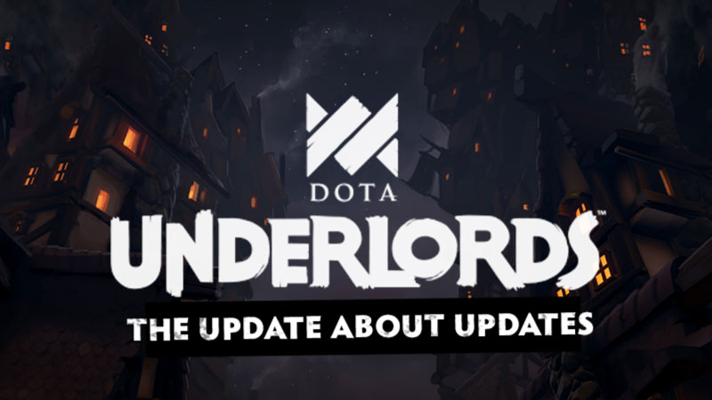 Jelang Season Satu, DOTA Underlords Runut Update Baru!