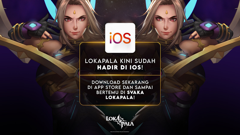 Lokapala Resmi Hadir di Platform IOS! | Esports ID