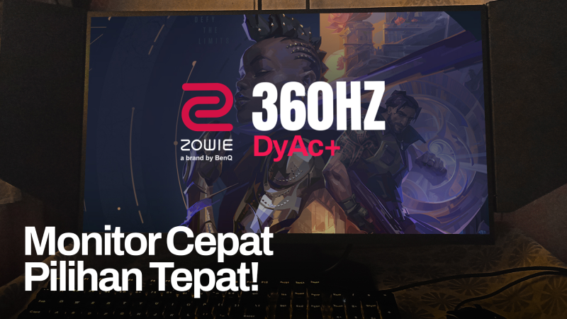 [REVIEW] ZOWIE XL2566K 360Hz, Pilihan Tepat Untuk Esports FPS!