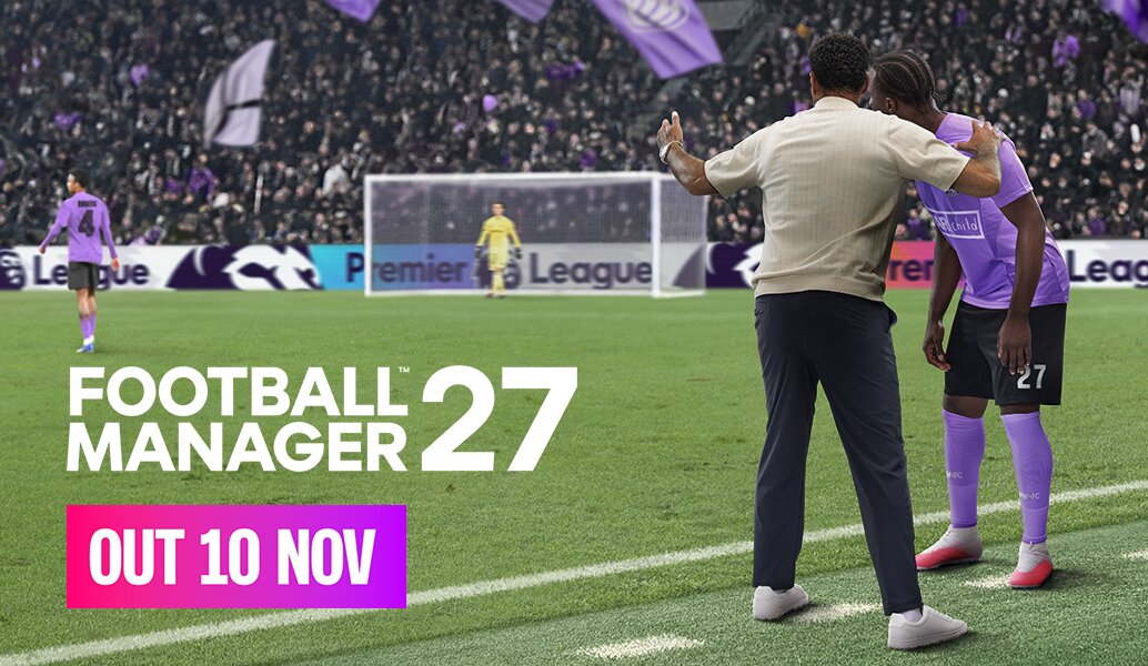 Football Manager 27 Resmi Meluncur 10 November, Bawa Atmosfer Pertandingan Lebih Hidup