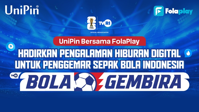 UniPin dan FolaPlay Jalin Kolaborasi Hadirkan Piala Dunia 2026 untuk Pecinta Sepak Bola di Tanah Air